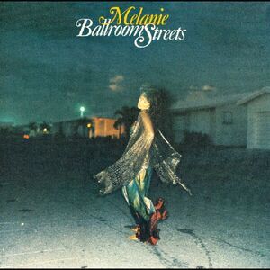 Melanie - Ballroom Streets  LP LP